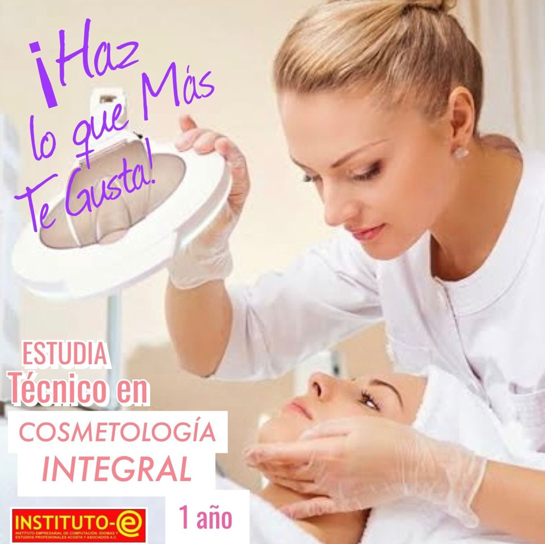 TÉCNICA EXPERTA  EN COSMETOLOGÍA INTEGRAL